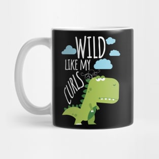 Wild Like My Curls Toddler Cute Dinosaurs Curly Haired Mug